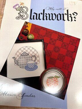 Why Call It Blackwork? Embroidery Pattern Booklet Borders Motifs & Alphabets